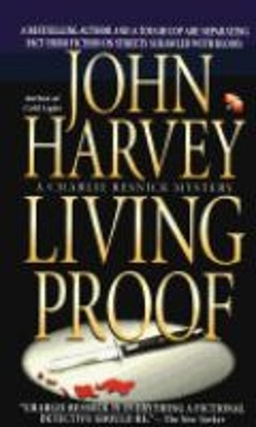 Living Proof (1996) by John Harvey