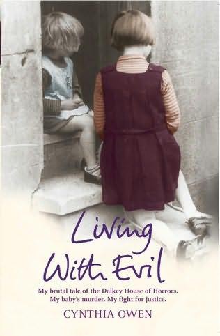 Living With Evil by Cynthia Owen