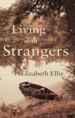 Living with Strangers by Elizabeth Ellis