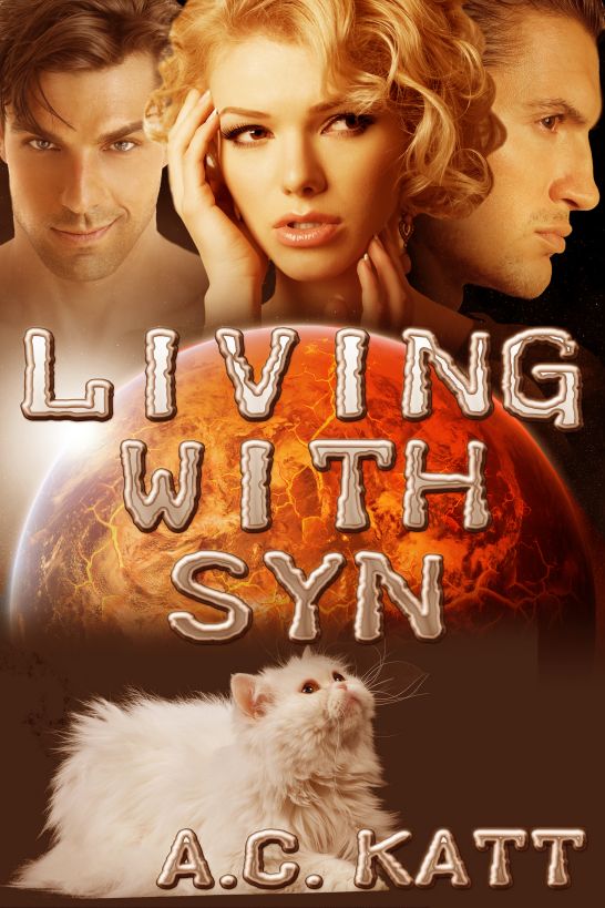 Living With Syn by A.C. Katt