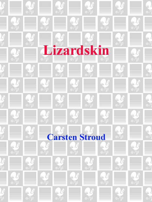 Lizardskin by Carsten Stroud