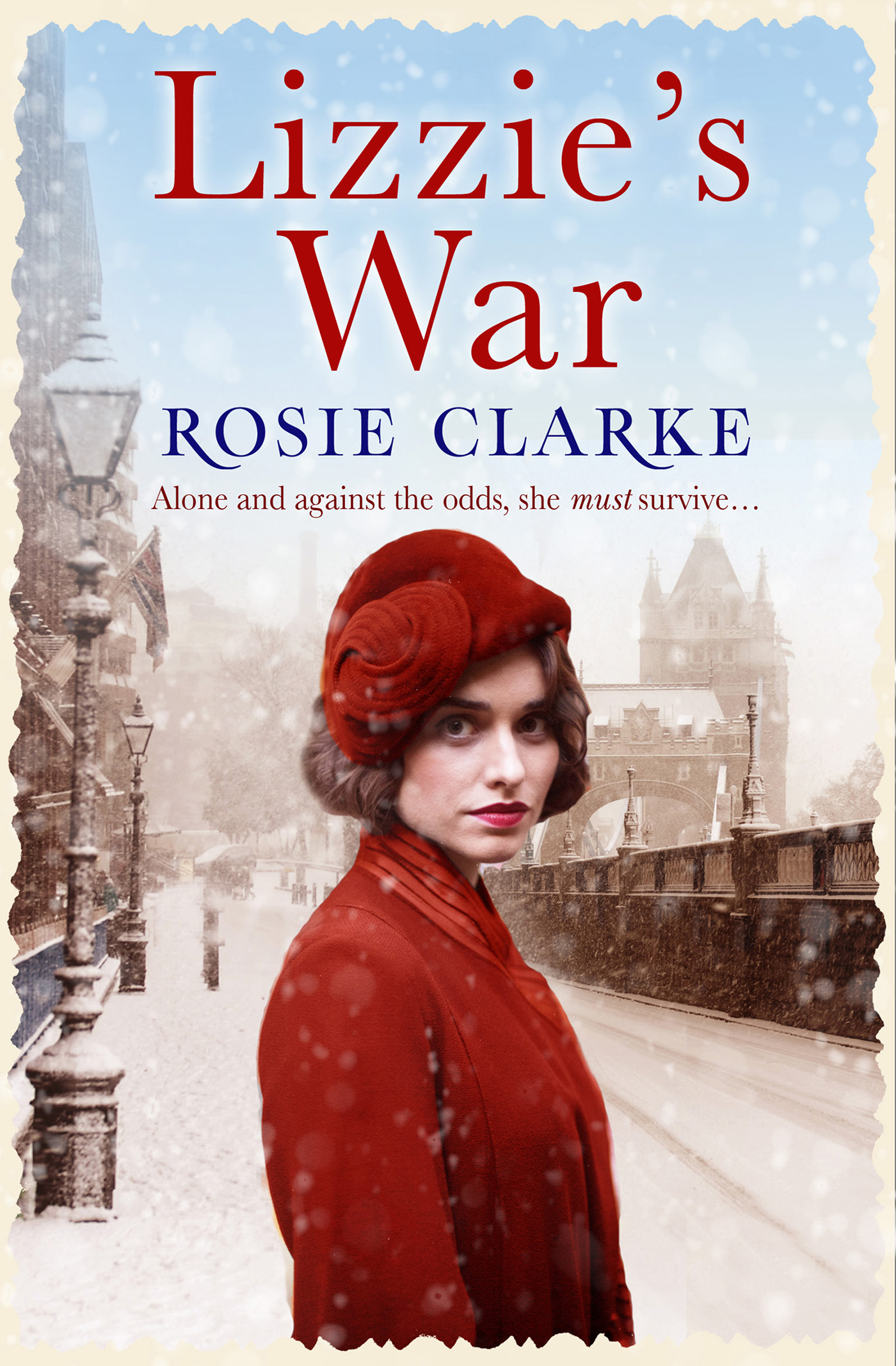 Lizzie's War (2016) by Rosie Clarke