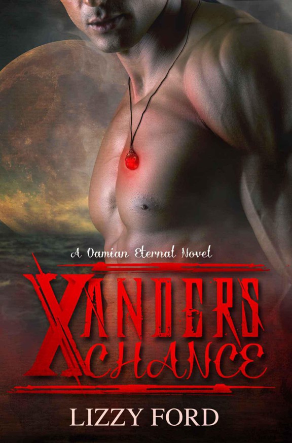 Lizzy Ford by Xander's Chance (#1, Damian Eternal)