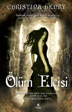 Ölüm Elçisi (2012) by Christina Henry