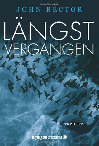 Längst vergangen (2012)