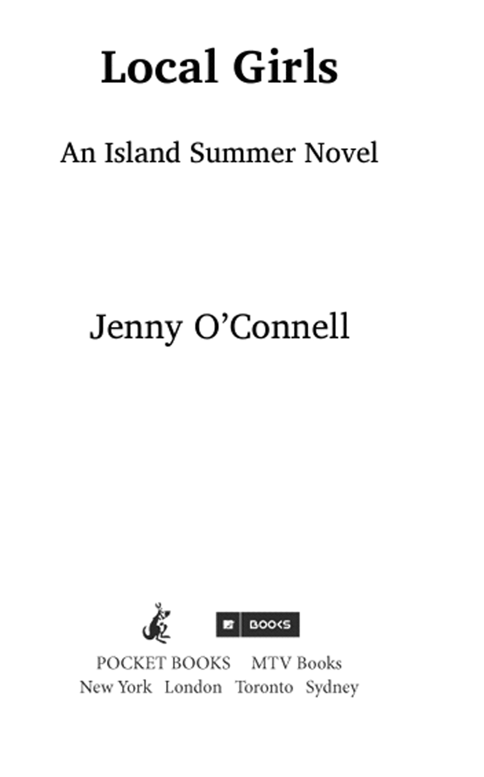 Local Girls : An Island Summer Novel (9781416564171) by O'connell, Jenny