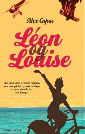 Léon og Louise (2011) by Alex Capus