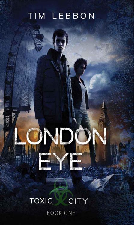 London Eye: 1 (Toxic City)