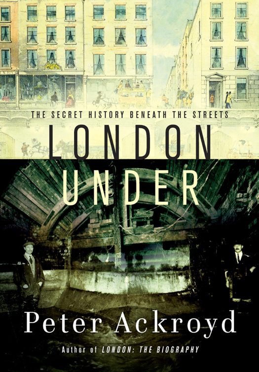 London Under (2011) by Peter Ackroyd