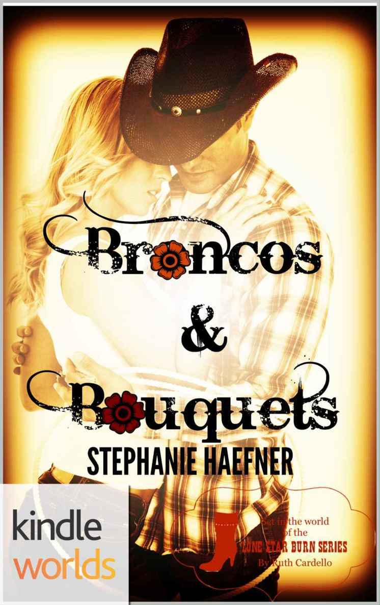 Lone Star Burn: Broncos & Bouquets (Kindle Worlds Novella)