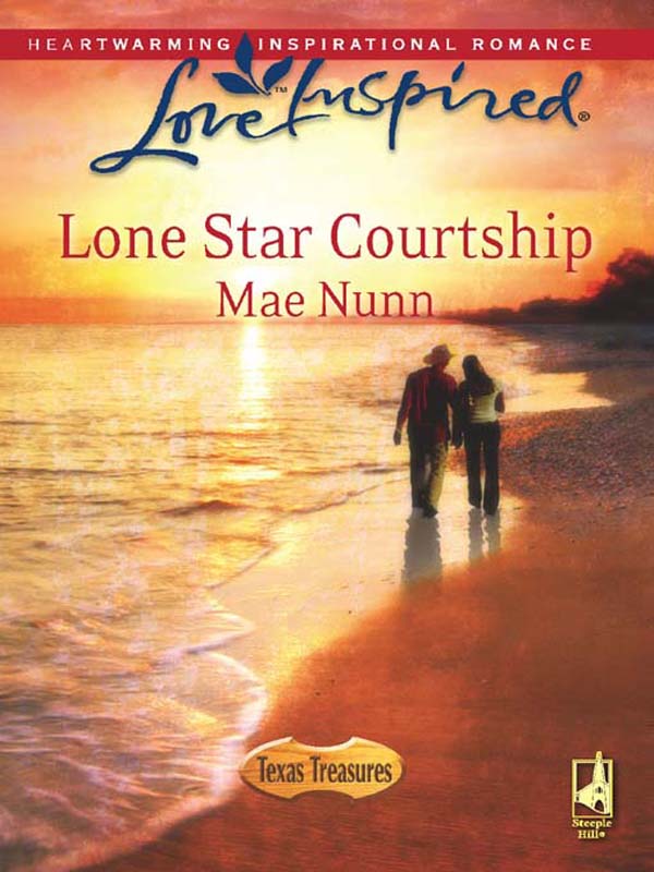 Lone Star Courtship (2008) by Mae Nunn