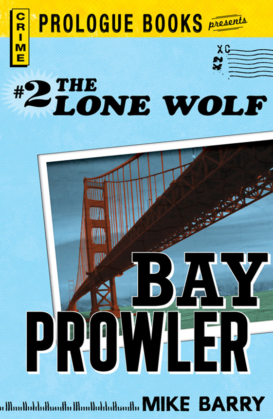 Lone Wolf #2: Bay Prowler (1973) by Barry, Mike