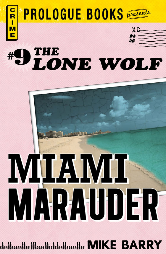 Lone Wolf #9: Miami Marauder (1974) by Barry, Mike