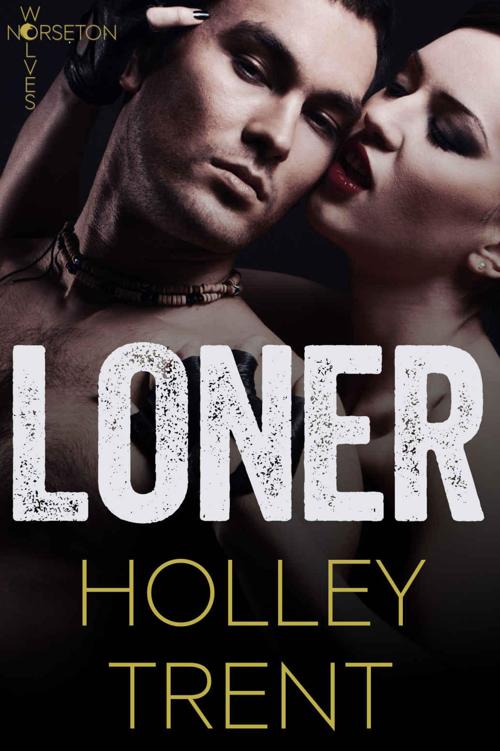 Loner (Norseton Wolves #2)