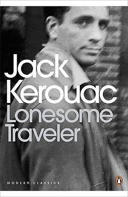 Lonesome Traveler (2000) by Jack Kerouac