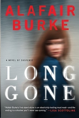 Long Gone by Alafair Burke