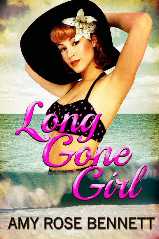 Long Gone Girl by Amy Rose Bennett