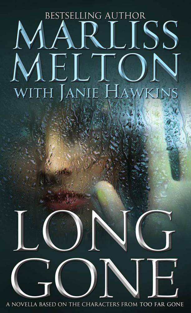 Long Gone by Marliss Melton