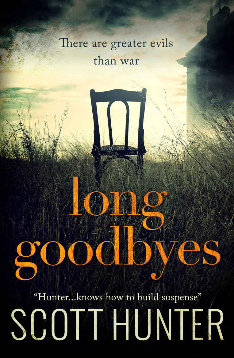 Long Goodbyes by Scott Hunter