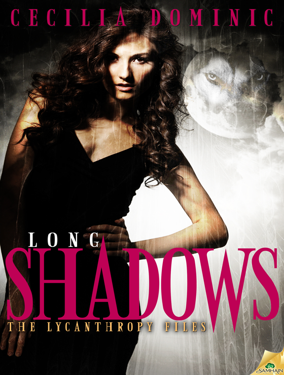 Long Shadows: The Lycanthropy Files, Book 2 (2014) by Cecilia Dominic