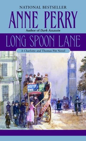 Long Spoon Lane (2006) by Anne Perry