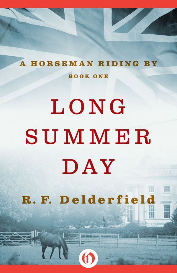 Long Summer Day by R. F. Delderfield