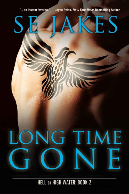 Long Time Gone (Hell or High Water ) by S.E. Jakes