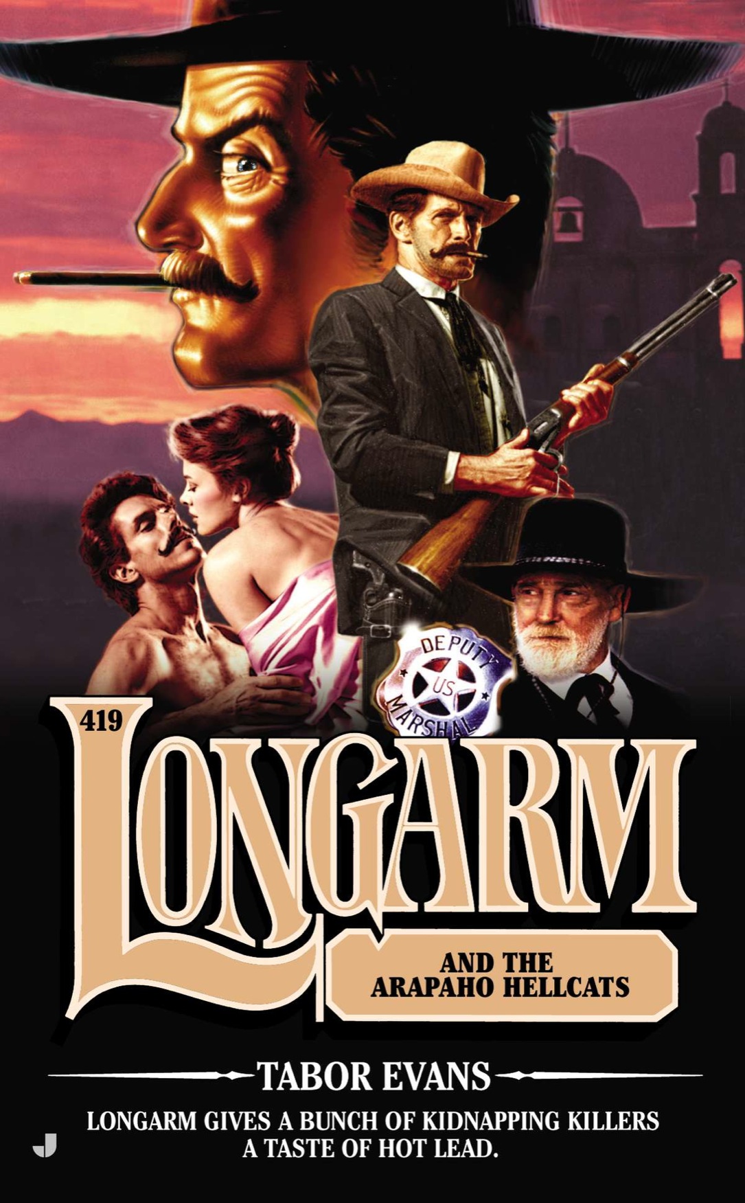 Longarm and the Arapaho Hellcats (2013) by Tabor Evans