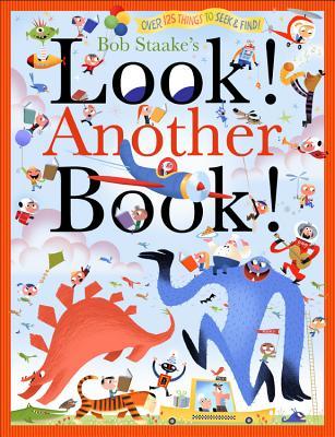 Look! Another Book! (2012) by Bob Staake