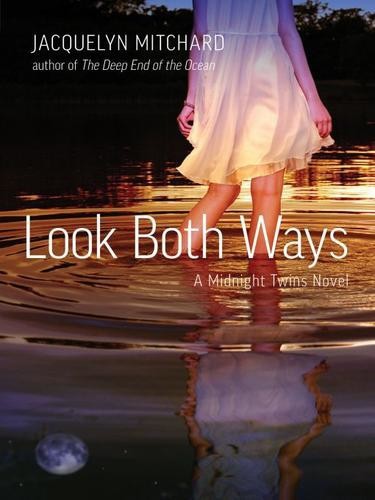 Look Both Ways by Jacquelyn Mitchard