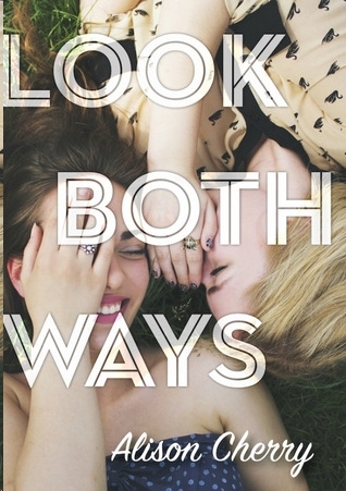 Look Both Ways by Alison Cherry