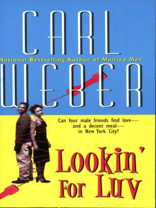 Lookin' For Luv by Weber, Carl