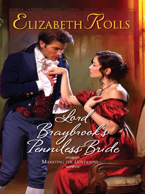 Lord Braybrook’s Penniless Bride by Elizabeth Rolls