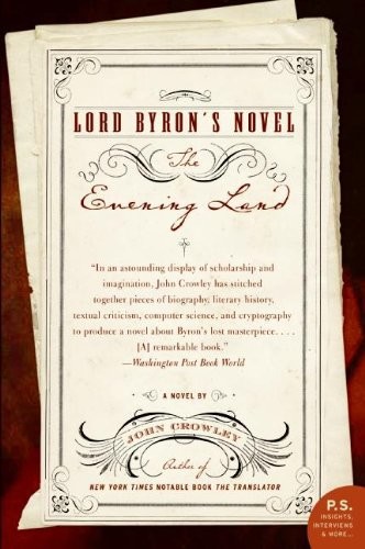Lord Byron's Novel by John Crowley