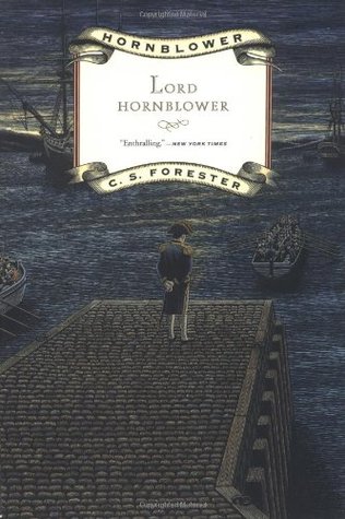 Lord Hornblower (1989) by C.S. Forester