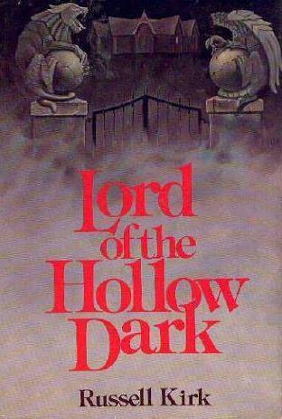 Lord of the Hollow Dark by Kirk Russell