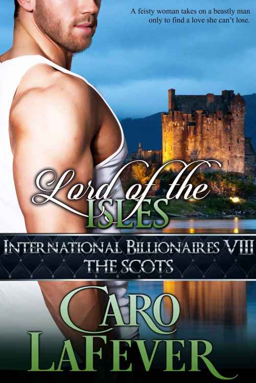 Lord of the Isles: International Billionaires VIII: The Scots