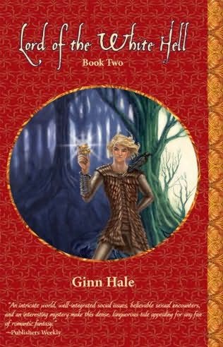 Lord of the White Hell book Two lotwh-2 by Ginn Hale