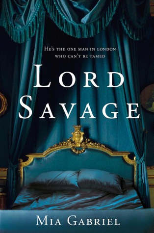 Lord Savage (2014) by Mia Gabriel