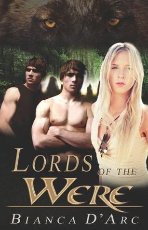 Lords of the Were (2007) by Bianca D'Arc