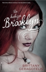 Los Hechizos de Brooklyn (2014) by Brittany Geragotelis