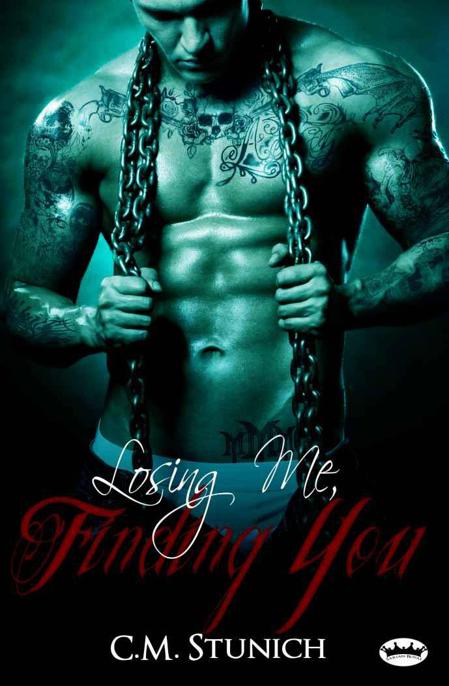 Losing Me, Finding You by C.M. Stunich