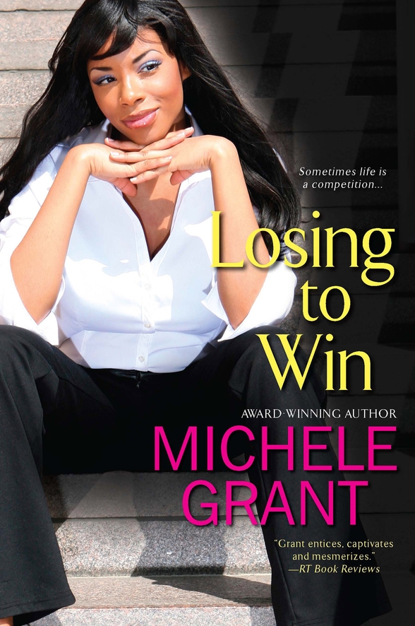 Losing to Win (2013) by Michele Grant