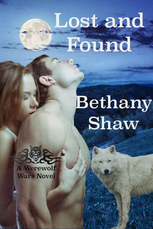 Lost and Found (A Werewolf Wars Novel Book 4)