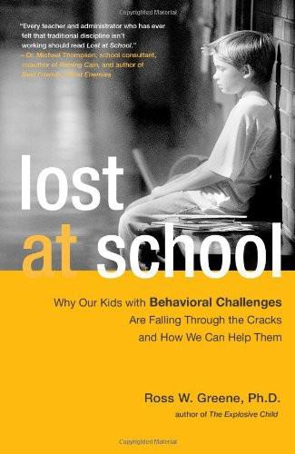 Lost at School by Ross W. Greene