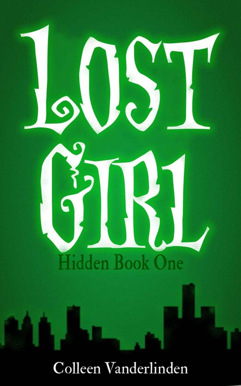 Lost Girl: Hidden Book One by Vanderlinden, Colleen