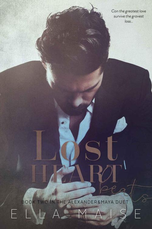 Lost Heartbeats (Alexander & Maya Book 2) by Maise, Ella