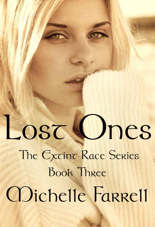 Lost Ones (The Extinct Race Series Book 3) by Michelle Farrell