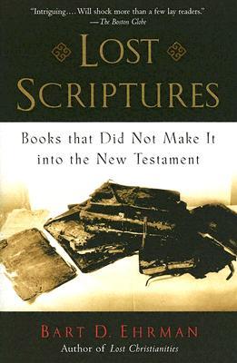 Lost Scriptures: Books That Did Not Make It Into the New Testament (2005)