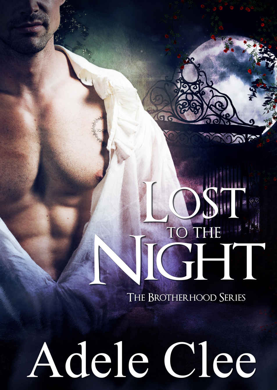 Lost to the Night (The Brotherhood Series, Book 1) by Adele Clee